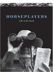 Horseplayers: Life at the Track