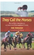 They Call the Horses